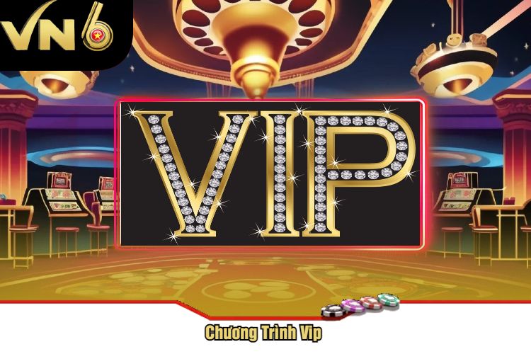 Chương Trình Vip